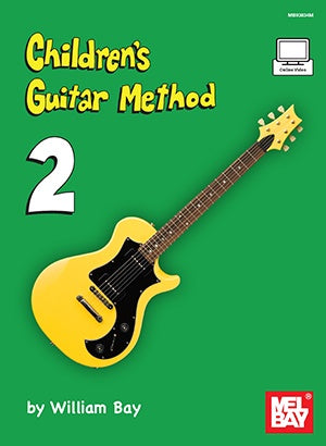 Mel Bay Children's Guitar Method Book 2